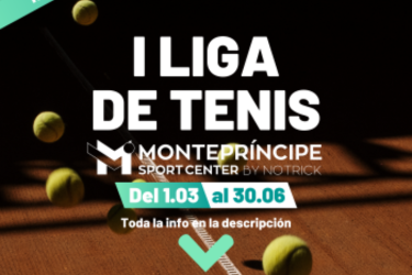 I Liga de tenis Montepríncipe Sport Center